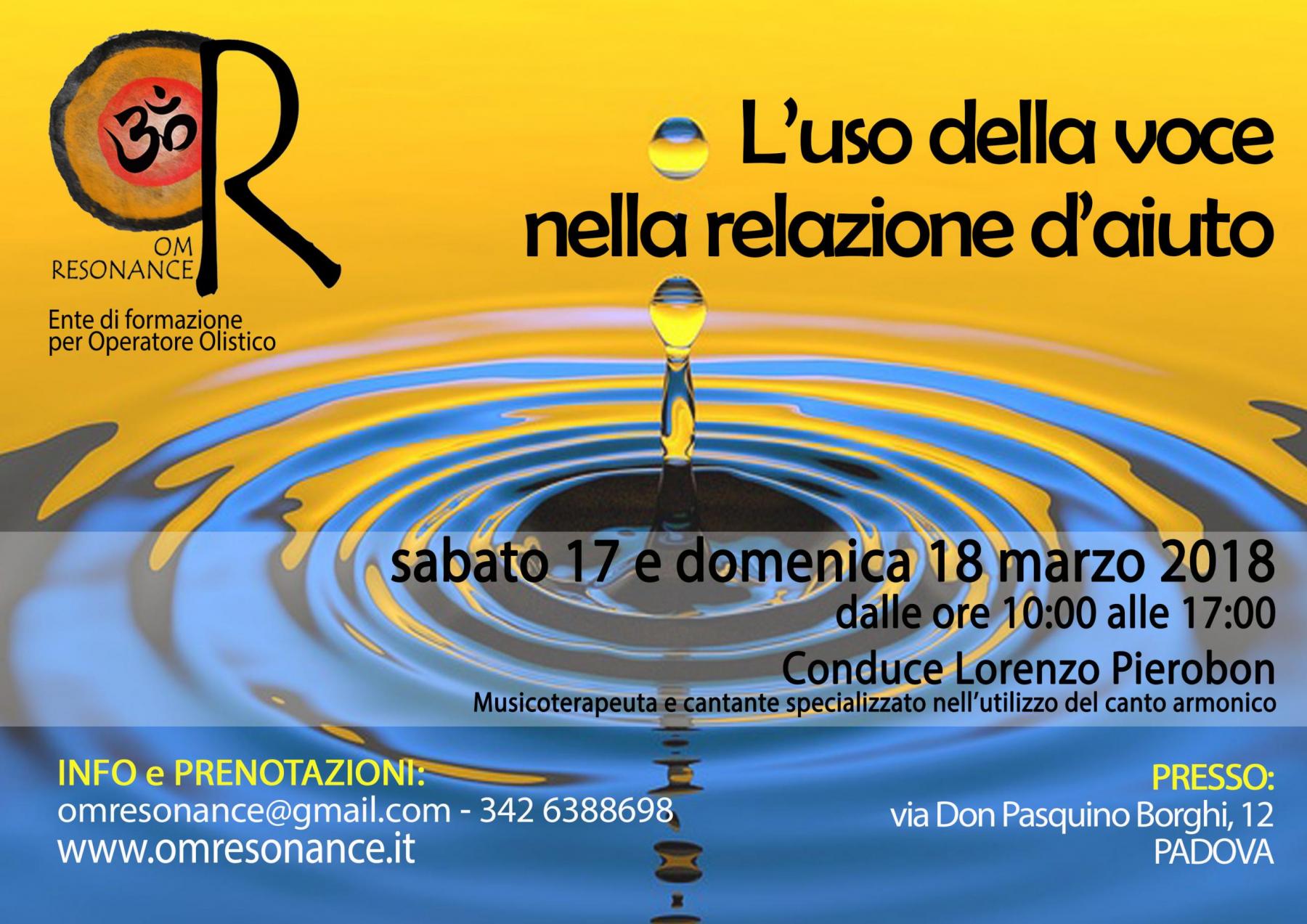 L'uso della voce nella relazione d'aiuto PADOVA Lorenzo Pierobon OM Resonance
