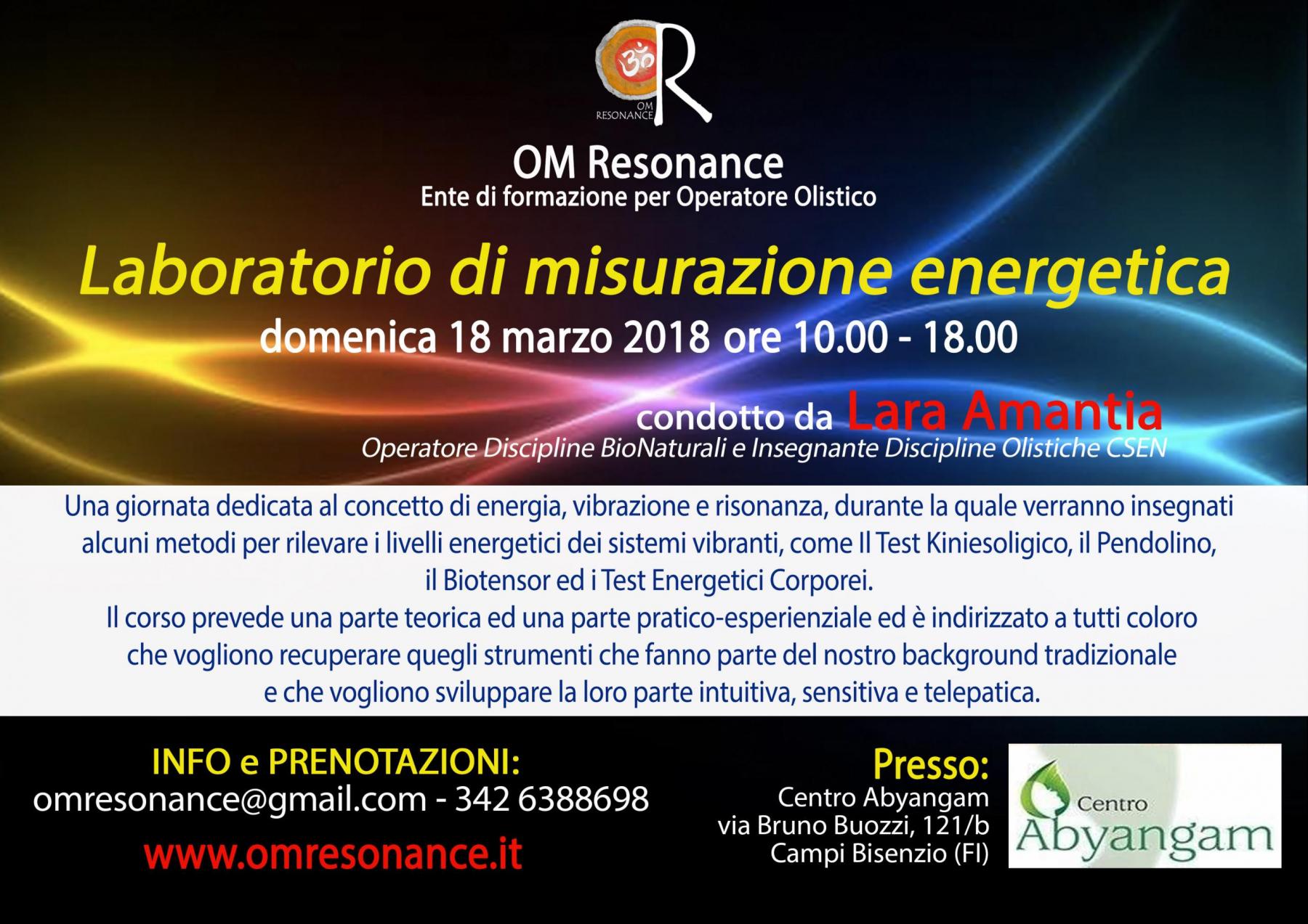 Laboratorio misurazione energetica Lara Amantia OM Resonance